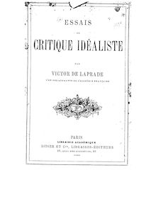 Essais de critique idéaliste / par Victor de Laprade,...