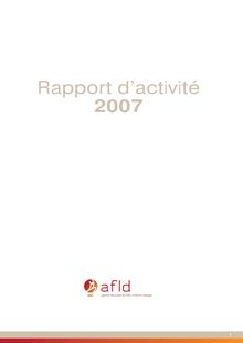 Rapport d activité 2007 - Agence française de lutte contre le dopage