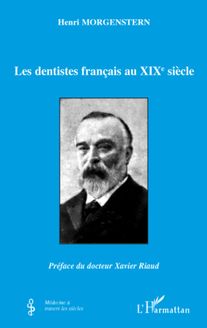 Les dentistes français au XIXe siècle