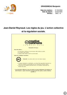 Jean-Daniel Reynaud. Les règles du jeu. L action collective et la régulation sociale. 