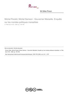 Michel Peraldi, Michel Samson : Gouverner Marseille. Enquête sur les mondes politiques marseillais  ; n°1 ; vol.24, pg 164-166