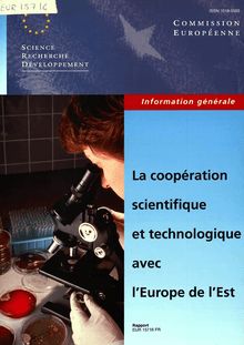 La coopération scientifique et technologique avec l Europe de l Est