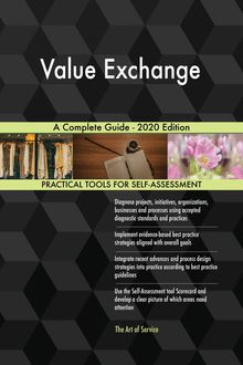 Value Exchange A Complete Guide - 2020 Edition