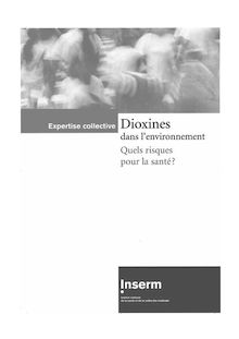 Dioxines dans l environnement : quels risques pour la santé ? Expertise collective 2000
