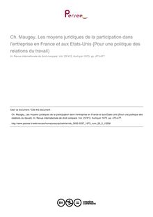 Ch. Maugey, Les moyens juridiques de la participation dans l entreprise en France et aux Etats-Unis {Pour une politique des relations du travail) - note biblio ; n°2 ; vol.25, pg 473-477