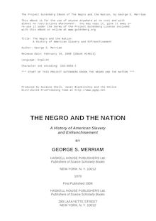 The Negro and the Nation - A History of American Slavery and Enfranchisement