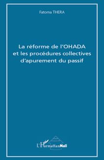 La réforme de l OHADA et les procédures collectives d apurement du passif