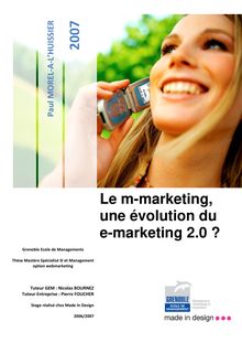2007 Le m-marketing, une évolution du e-marketing 2.0 ?