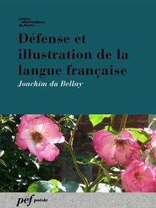 Défense et illustration de la langue française