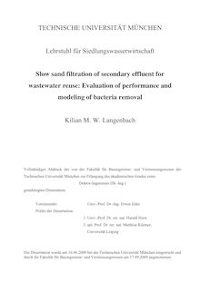 Slow sand filtration of secondary effluent for wastewater reuse [Elektronische Ressource] : evaluation of performance and modeling of bacteria removal / Kilian M. W. Langenbach