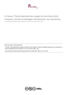 A. Kassis, Théorie générale des usages du commerce (droit comparé, contrats et arbitrages internationaux, lex mercatoria) - note biblio ; n°2 ; vol.37, pg 481-481