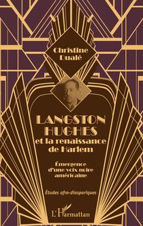 Langston Hughes et la renaissance de Harlem