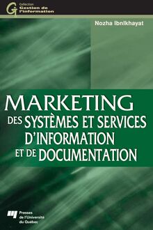 Marketing des systèmes et services d information et de documentation