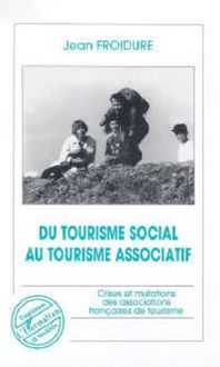 Du tourisme social au tourisme associatif