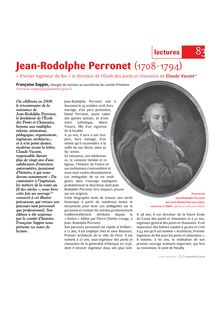 Jean-Rodolphe Perronet (1708-1794) : "Premier ingénieur du Roi" et directeur de l Ecole des ponts et chaussées de Claude Vacant.