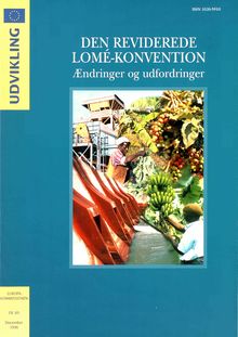 Den reviderede Lomé-konvention Ændringer og udfordringer. DE 89 December 1996
