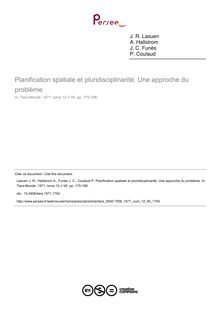Planification spatiale et pluridisciplinarité. Une approche du problème - article ; n°45 ; vol.12, pg 175-198