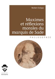 Maximes et réflexions morales du marquis de Sade