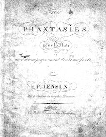 Partition flûte , partie seulement, 3 Phantasies pour la flûte avec accompagnement de Pianoforte