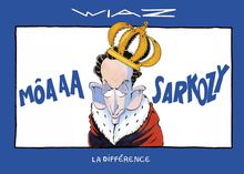 MOaa Sarkozy par Wiaz