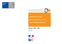 Indicateurs de suivi de la politique de transport - Volet Objectifs généraux Rapport 1996 - 2005