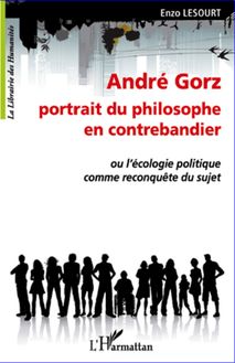 André Gorz, portrait du philosophe en contrebandier