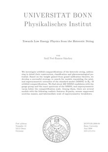 Towards low energy physics from the heterotic string [Elektronische Ressource] / vorgelegt von Saúl Noé Ramos Sánchez. [Universität Bonn, Physikalisches Institut]