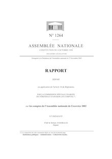 Rapport déposé en application de l article 16 du Règlement, par la Commission spéciale chargée de vérifier et d apurer les comptes, sur les comptes de l Assemblée nationale de l exercice 2002