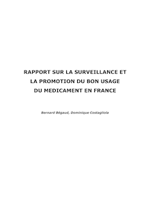 Rapport sur la surveillance et la promotion du bon usage du médicament en France