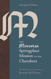 Moravian Springplace Mission to the Cherokees