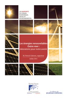Les énergies renouvelables Outre-mer : laboratoire pour notre avenir. : rapport