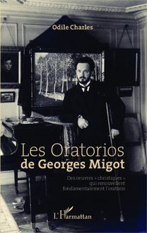 Les Oratorios de Georges Migot