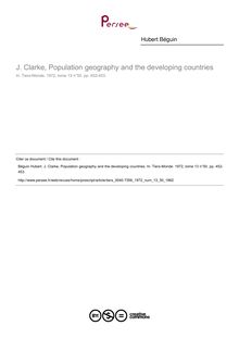 J. Clarke, Population geography and the developing countries  ; n°50 ; vol.13, pg 452-453