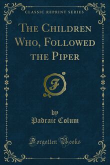 Children Who, Followed the Piper