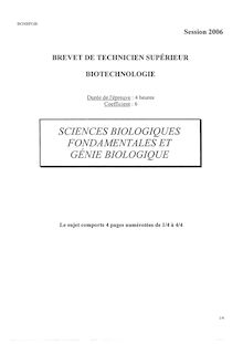 Sciences biologiques fondamentales et génie biologique 2006 BTS Biotechnologie