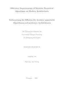 Efficiency improvements of iterative numerical algorithms on modern architectures [Elektronische Ressource] = Verbesserung der Effizienz für iterative numerische Algorithmen auf modernen Architekturen / vorgelegt von Jan Treibig