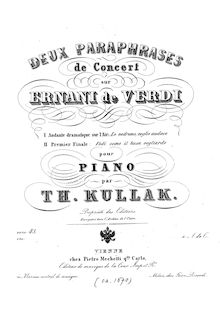 Partition No.2 - Premier Finale: Vedi come il buon vegliardo, 2 Paraphrases de Concert sur Verdi s  Ernani , Op.43