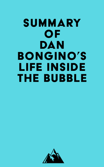 Summary of Dan Bongino s Life Inside the Bubble
