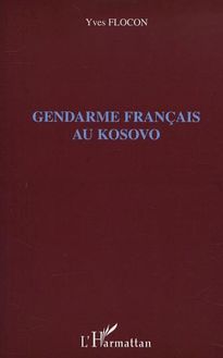 Gendarme français au Kosovo