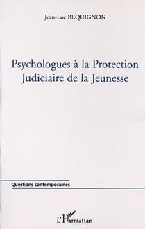 PSYCHOLOGUES À LA PROTECTION JUDICIAIRE DE LA JEUNESSE