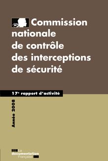 Commission nationale de contrôle des interceptions de sécurité - 17e rapport 2008