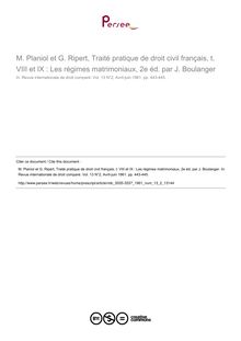 M. Planiol et G. Ripert, Traité pratique de droit civil français, t. VIII et IX : Les régimes matrimoniaux, 2e éd. par J. Boulanger - note biblio ; n°2 ; vol.13, pg 443-445