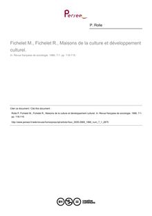 Fichelet M., Fichelet R., Maisons de la culture et développement culturel.  ; n°1 ; vol.7, pg 118-119