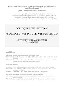 "SOCRATE : VIE PRIVEE, VIE PUBLIQUE"