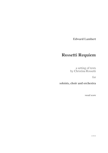 Partition complète, Rossetti Requiem, Lambert, Edward par Edward Lambert