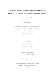 Detailed modeling and simulation of automotive exhaust NO_1tnx reduction over rhodium under transient lean-rich conditions [Elektronische Ressource] / presented by Qingyun Su