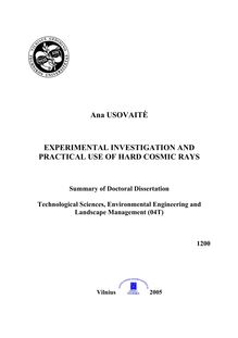 Experimental investigation and practical use of hard cosmic rays ; Kietosios kosminės spinduliuolės eksperimentiniai tyrimai ir praktinis taikymas