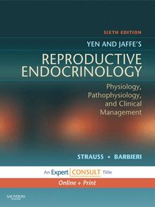 Yen & Jaffe s Reproductive Endocrinology E-Book