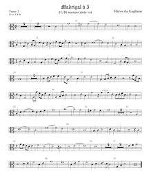 Partition ténor viole de gambe 3, alto clef, Madrigali a cinque voci, Libro 1 par Marco da Gagliano