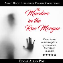 The Murders in the Rue Morgue: Audio Book Bestseller Classics Collection